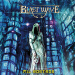 Mil Rostros - Blast Wave
