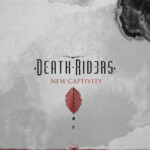 New Captivity Death Riders